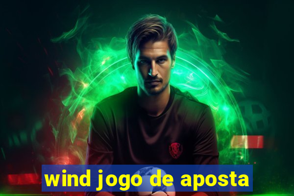 wind jogo de aposta