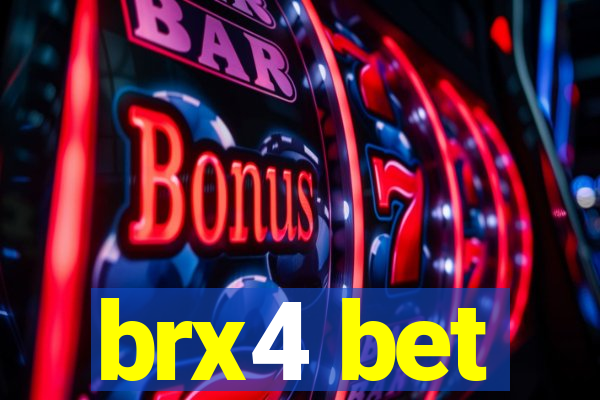 brx4 bet