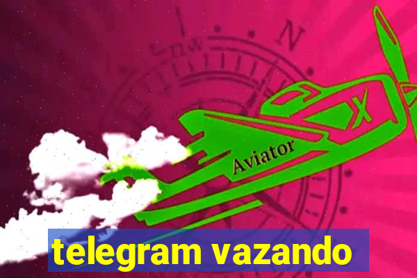 telegram vazando