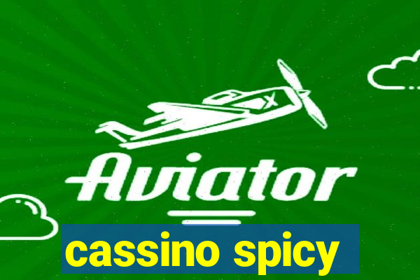 cassino spicy