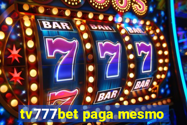 tv777bet paga mesmo