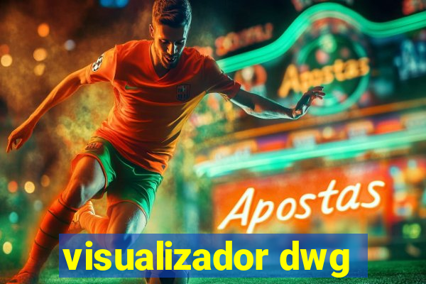 visualizador dwg