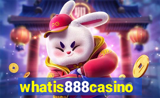 whatis888casino