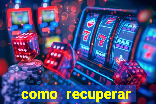 como recuperar conta no 7games