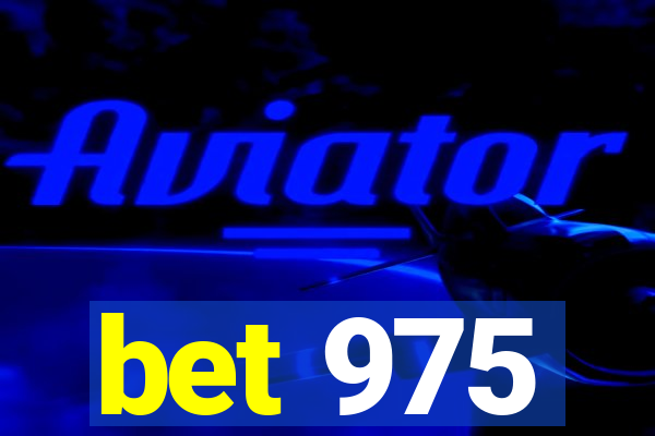 bet 975