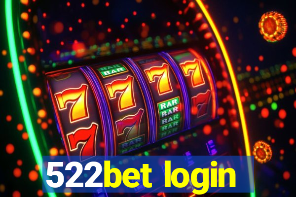 522bet login