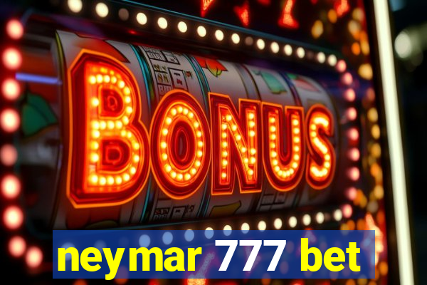 neymar 777 bet