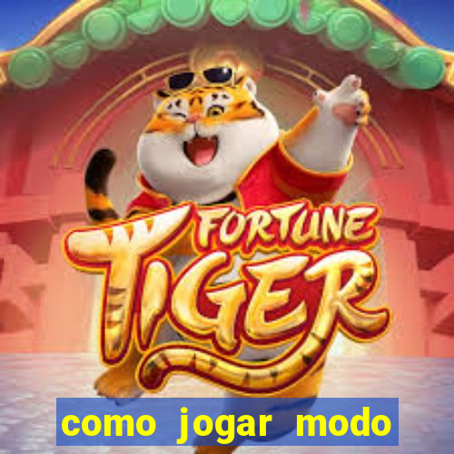 como jogar modo demo no tigre