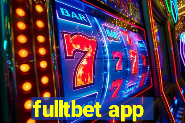 fulltbet app