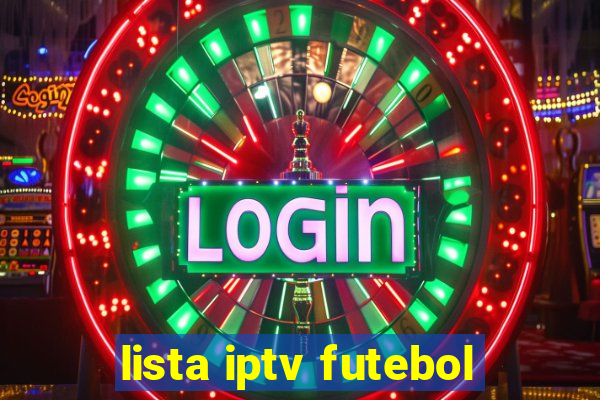 lista iptv futebol