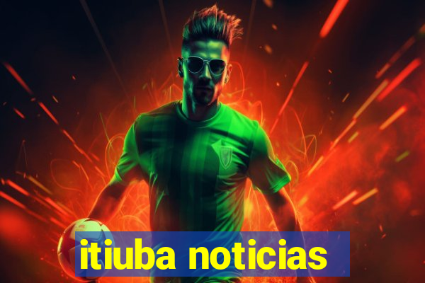 itiuba noticias