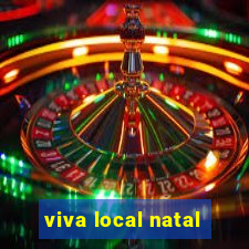 viva local natal