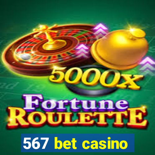 567 bet casino