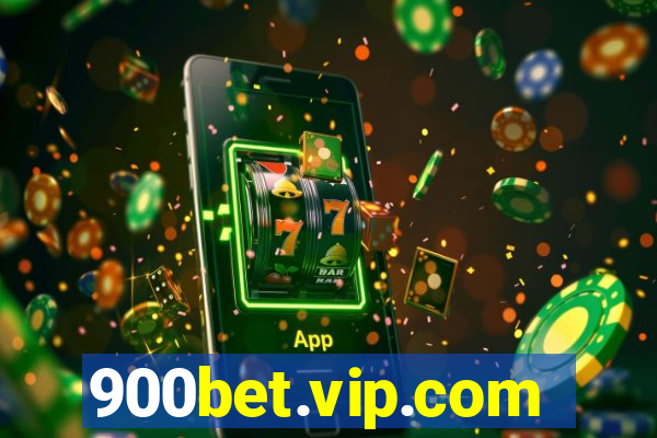 900bet.vip.com