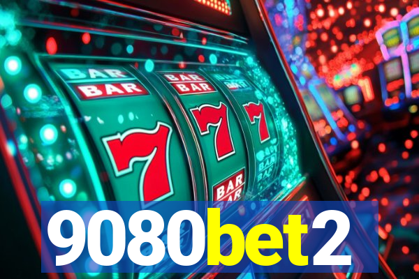 9080bet2