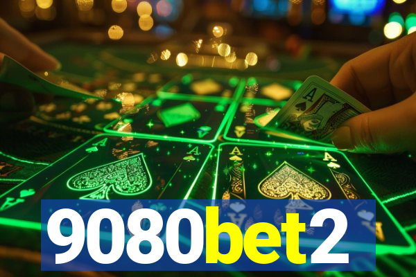 9080bet2