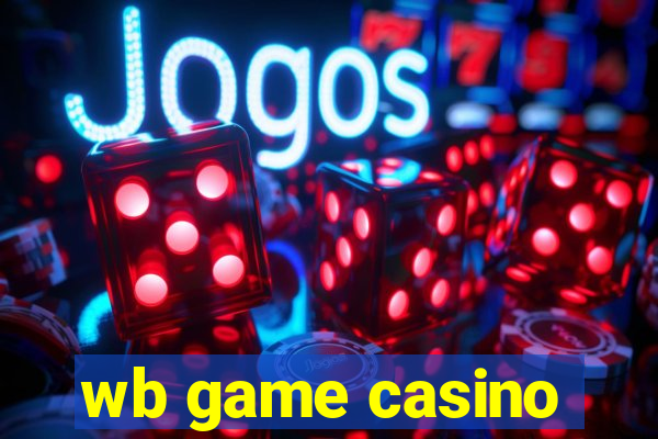 wb game casino