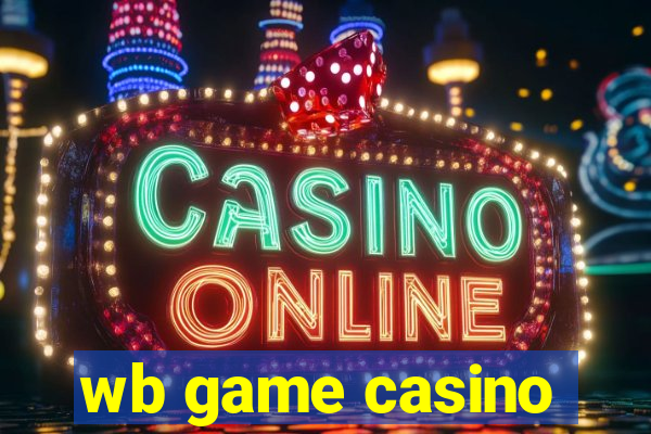 wb game casino