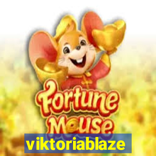 viktoriablaze