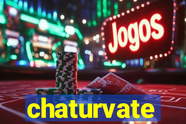 chaturvate