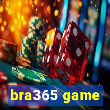 bra365 game