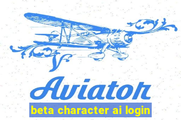 beta character ai login