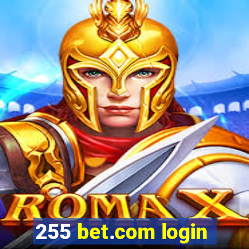 255 bet.com login