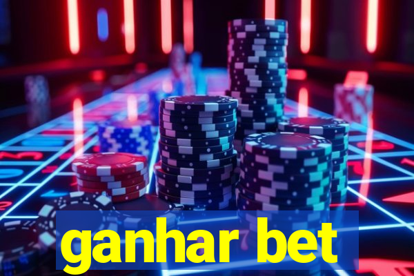 ganhar bet