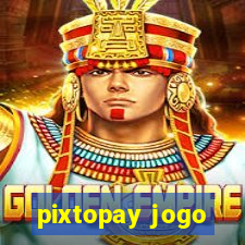 pixtopay jogo