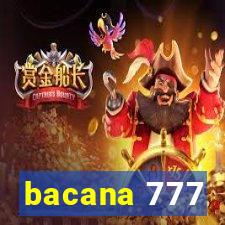 bacana 777