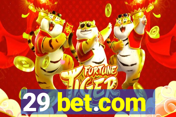 29 bet.com