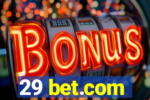 29 bet.com