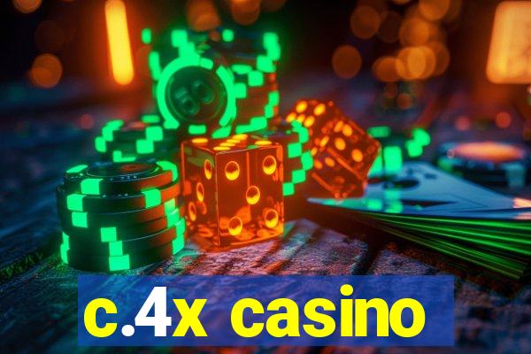 c.4x casino