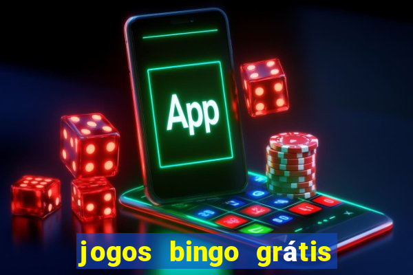 jogos bingo grátis 4 cartelas