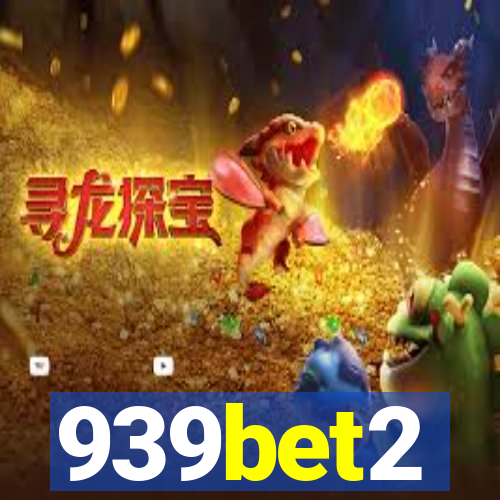 939bet2