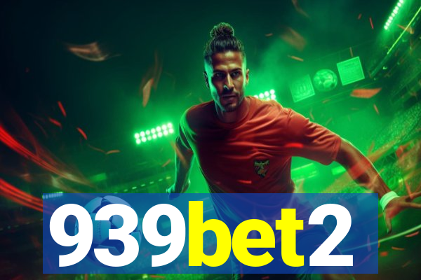 939bet2