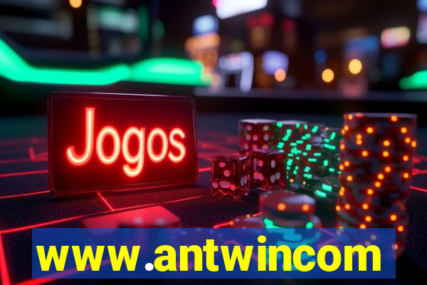 www.antwincom