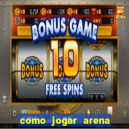 como jogar arena breakout: infinite