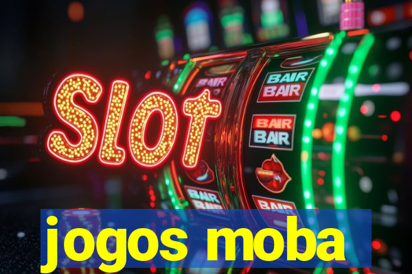 jogos moba