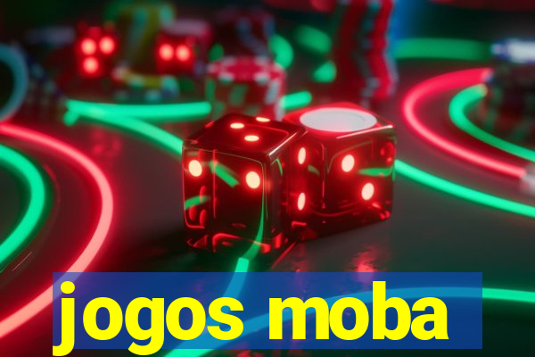 jogos moba