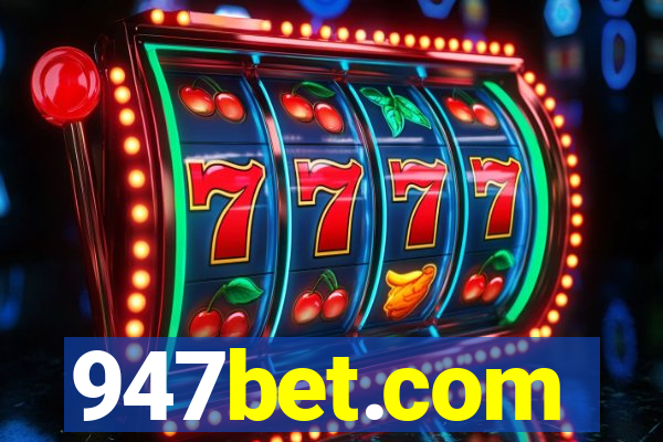 947bet.com