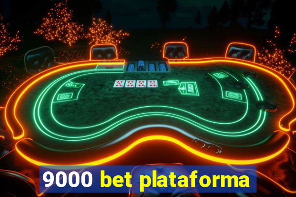 9000 bet plataforma