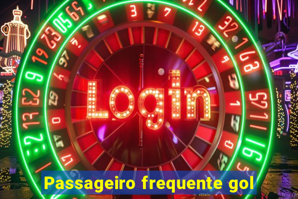 Passageiro frequente gol