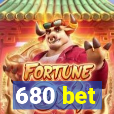 680 bet