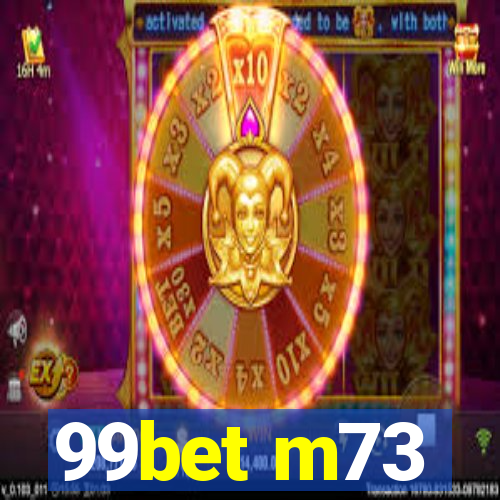 99bet m73