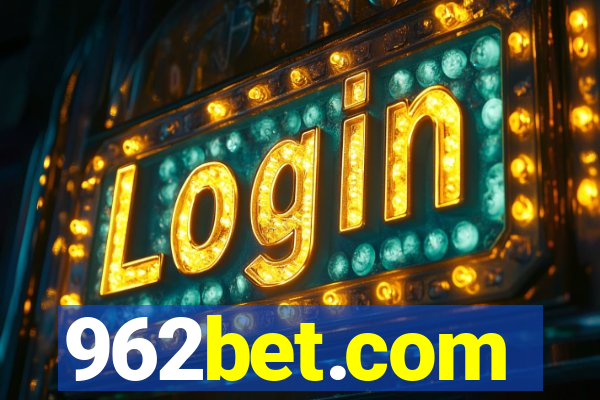 962bet.com