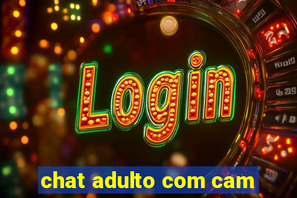 chat adulto com cam