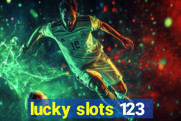 lucky slots 123