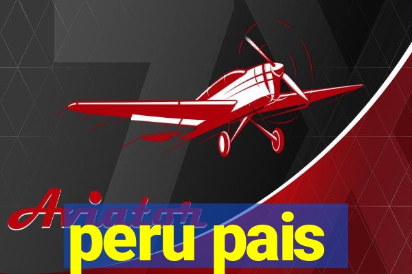 peru pais