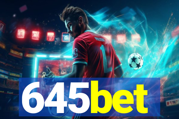 645bet